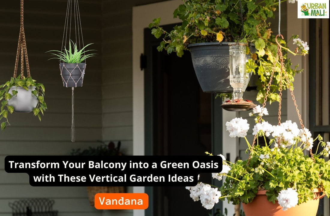 Transform Your Balcony into a Green Oasis with These Vertical Garden Ideas